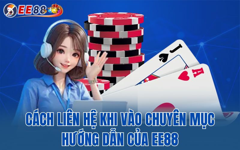 Cách liên hệ khi vào chuyên mục hướng dẫn của EE88