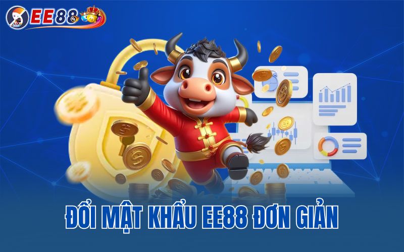 Đổi mật khẩu EE88 đơn giản