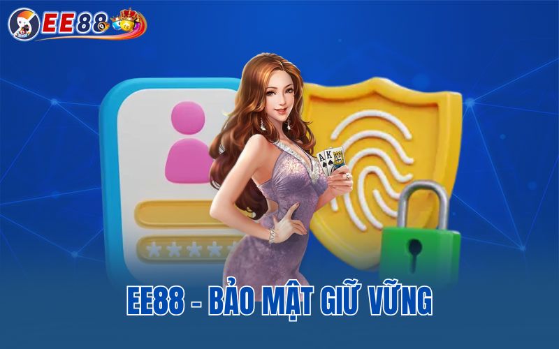 EE88 - Bảo mật giữ vững