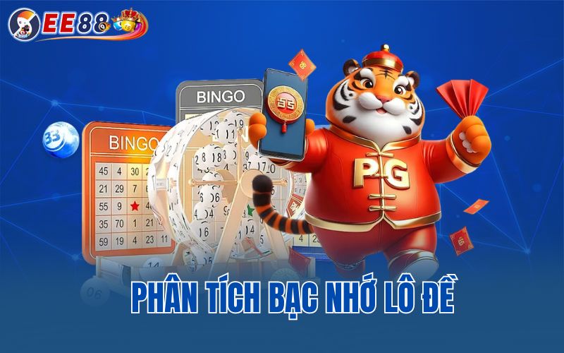 Phân tích bạc nhớ lô đề