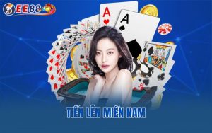 Tiến Lên Miền Nam – Quy Tắc Tham Gia Game Bài Hàng Đầu