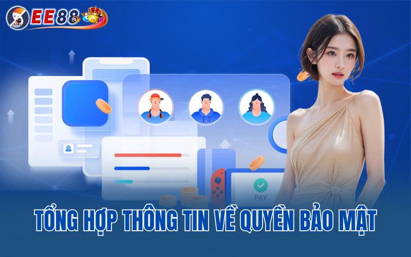 Tổng hợp thông tin về quyền bảo mật