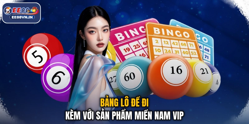 Miền Nam Vip 5 Phút - Bắt Số Cực Hay, Vận May Trao Tay 4 Bảng lô đề đi kèm với sản phẩm Miền Nam Vip