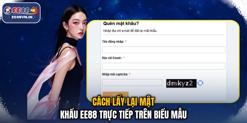 Lấy Lại Mật Khẩu EE88 - Hướng Dẫn Quy Trình Từ A - Z 2 Cách lấy lại mật khẩu EE88 trực tiếp trên biểu mẫu