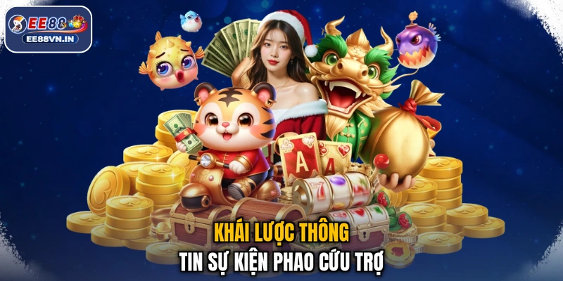 Phao Cứu Trợ - Giải Pháp Bảo Hiểm Tiền Thua Nổ Hũ Cực Hời 2 Khái lược thông tin sự kiện phao cứu trợ