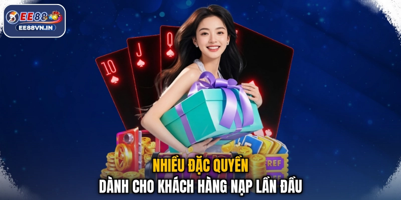 Nạp Lần Đầu Nhận Ngay Ưu Đãi Cực Khủng Tới 68.888.000 VNĐ 2 Nhiều đặc quyền dành cho khách hàng nạp lần đầu