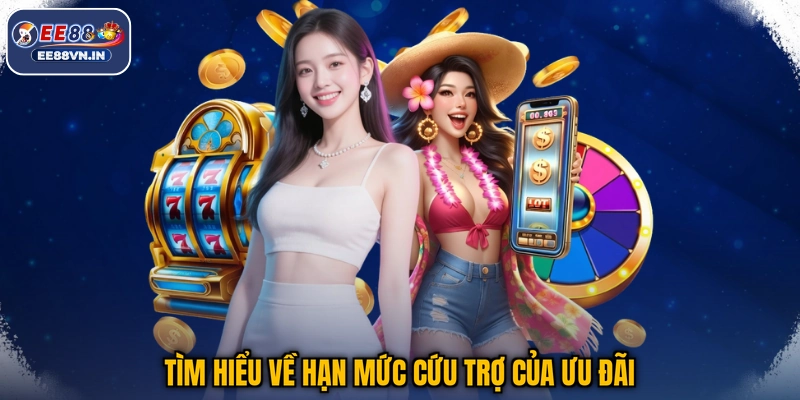 Phao Cứu Trợ - Giải Pháp Bảo Hiểm Tiền Thua Nổ Hũ Cực Hời 3 Tìm hiểu về hạn mức cứu trợ của ưu đãi