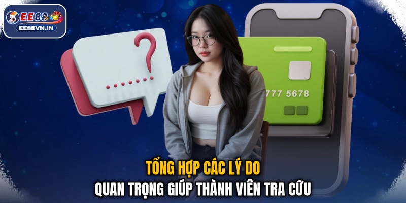 FAQ về EE88 3 Tổng hợp các lý do quan trọng giúp thành viên tra cứu