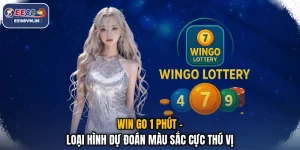 Win Go 1 Phút - Loại Hình Dự Đoán Màu Sắc Cực Thú Vị